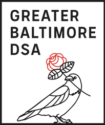 Greater Baltimore Democratic Socialists of America